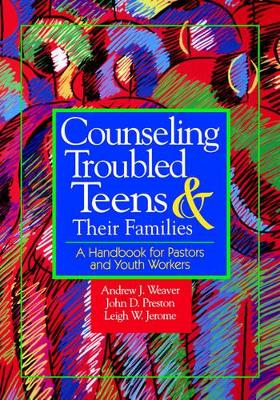 Counselling Troubled Teens and Their Families book