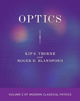 Optics: Volume 2 of Modern Classical Physics book