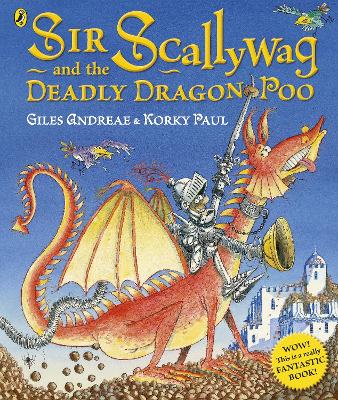 Sir Scallywag and the Deadly Dragon Poo book