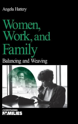 Women, Work, and Families by Angela J. Hattery