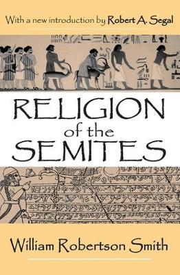 Religion of the Semites by William Smith