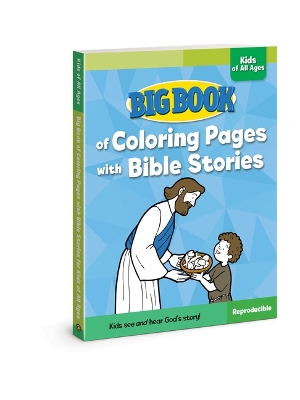 Big Book of Coloring Pages with Bible Stories for Kids of All Ages book