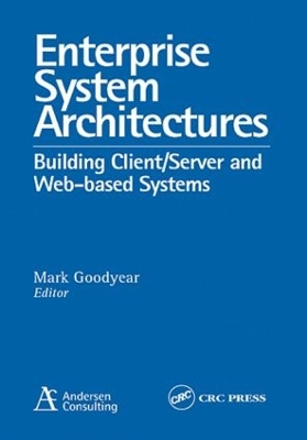 Enterprise System Architectures by Mark Goodyear