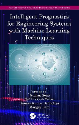 Intelligent Prognostics for Engineering Systems with Machine Learning Techniques book