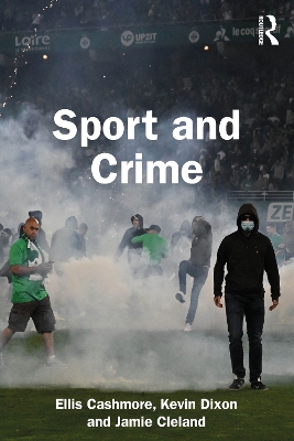 Sport and Crime by Ellis Cashmore