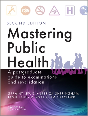Mastering Public Health: A Postgraduate Guide to Examinations and Revalidation, Second Edition by Geraint Lewis