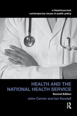 Health and the National Health Service by John Carrier