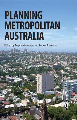 Planning Metropolitan Australia by Stephen Hamnett