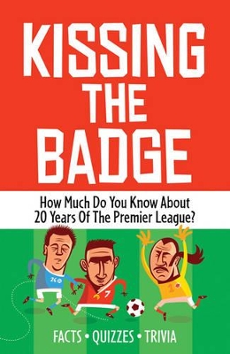 Kissing the Badge book