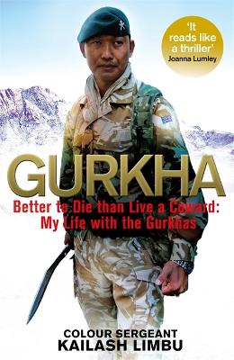 Gurkha by Captain Kailash Limbu