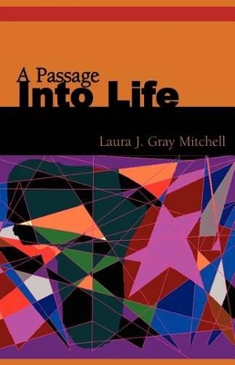 Passage Into Life book