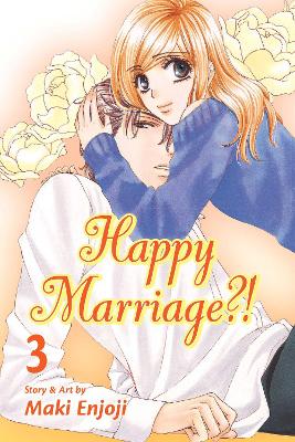 Happy Marriage?!, Vol. 3 book