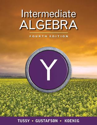 Intermediate Algebra by Alan Tussy