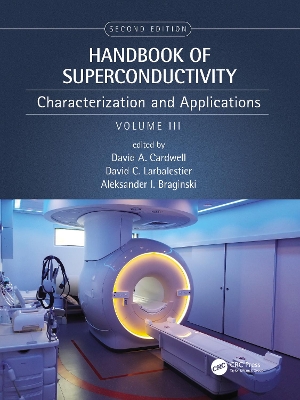 Handbook of Superconducting Materials, 2nd Edition (Volume 3) by David A. Cardwell