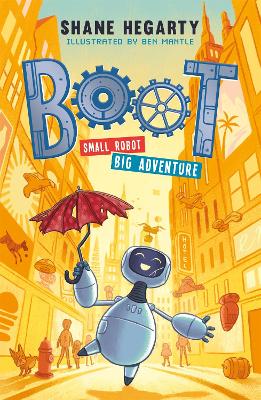 BOOT small robot, BIG adventure: Book 1 book