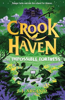 Crookhaven: The Impossible Fortress: Book 4 book