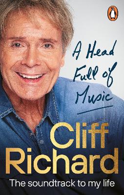 A Head Full of Music: The soundtrack to my life by Cliff Richard