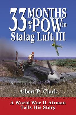33 Months as a POW in Stalag Luft III book