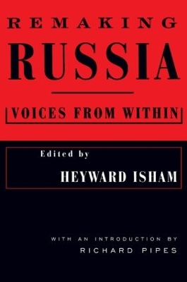 Remaking Russia: Voices from within book