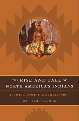 Rise and Fall of North American Indians book