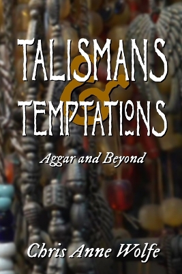 Talismans and Temptations book