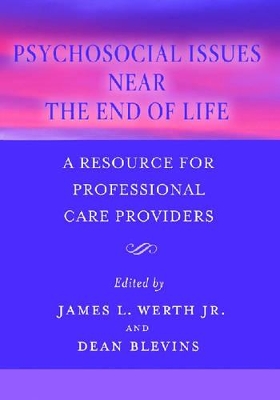 Psychosocial Issues Near the End of Life book