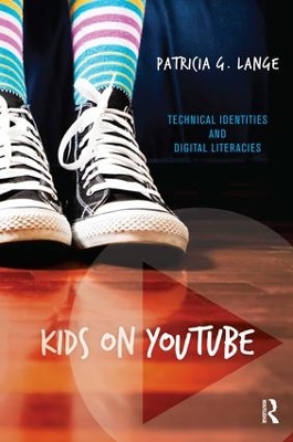 Kids on Youtube by Patricia G Lange