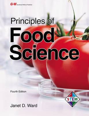 Principles of Food Science by Janet D Ward