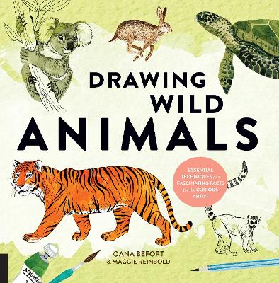 Drawing Wild Animals: Essential Techniques and Fascinating Facts for the Curious Artist book
