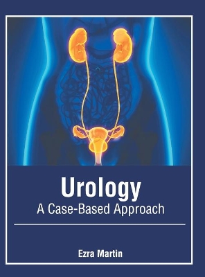 Urology: A Case-Based Approach book