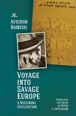 Voyage into Savage Europe: A Declining Civilization book