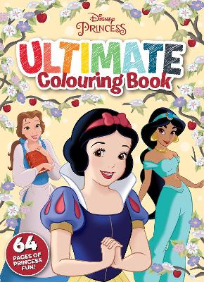 Disney Princess: Ultimate Colouring Book book