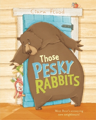 Those Pesky Rabbits by Ciara Flood