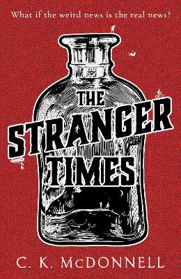 The Stranger Times: (The Stranger Times 1) book