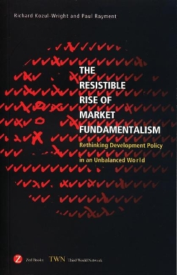 Resistible Rise of Market Fundamentalism book