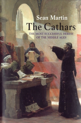 The Cathars by Sean Martin