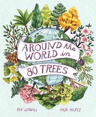 Around the World in 80 Trees book