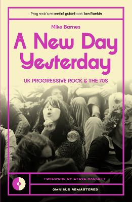 A New Day Yesterday: UK Progressive Rock and the 1970s book