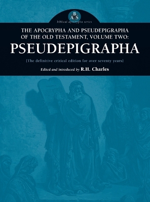 Apocrypha and Pseudepigrapha of the Old Testament, Volume Two: Pseudepigrapha book