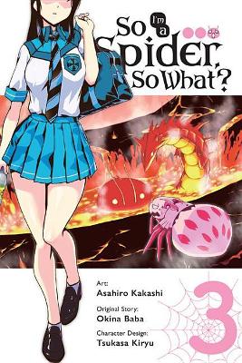 So I'm a Spider, So What? Vol. 3 (manga) book