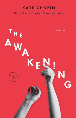 The Awakening: A Novel book