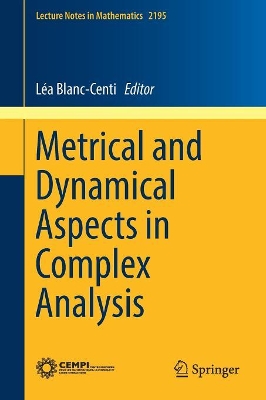 Metrical and Dynamical Aspects in Complex Analysis book