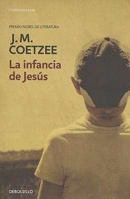 The Infancia de Jesus by J. M. Coetzee