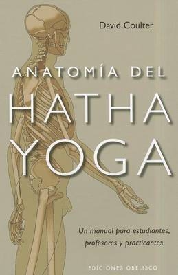 Anatomia del Hatha Yoga book