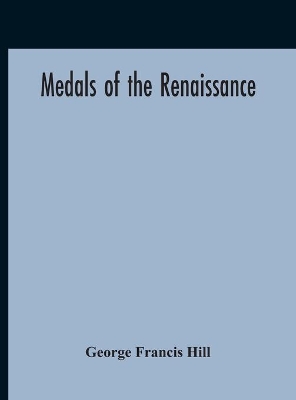 Medals Of The Renaissance book