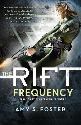 The Rift Frequency by Amy S Foster