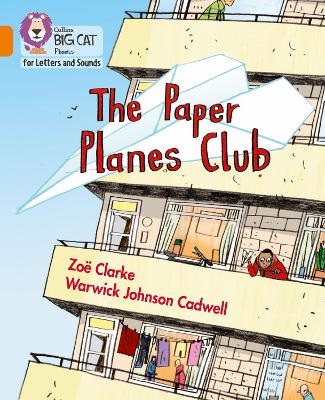 Collins Big Cat Phonics for Letters and Sounds – The Paper Planes Club: Band 06/Orange book
