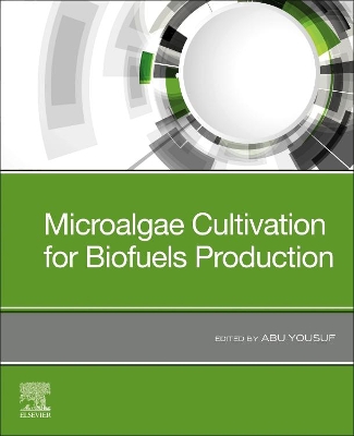 Microalgae Cultivation for Biofuels Production book