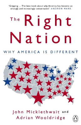 The Right Nation: Why America is Different book