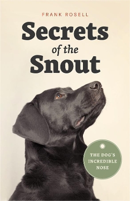 Secrets of the Snout book